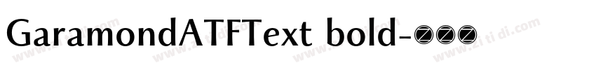 GaramondATFText bold字体转换